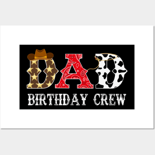 Cowboy Dad Birthday Crew Western Rodeo Theme Birthday Party Posters and Art